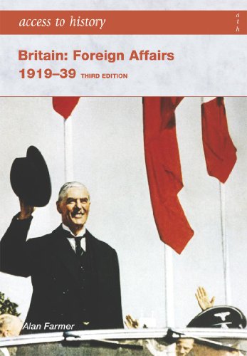 Access to History: Britain: Foreign Affairs 1919-1939: Third edition