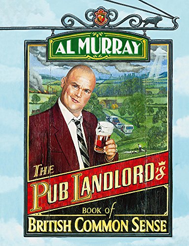 The Pub Landlord. Book of British Common Sense.