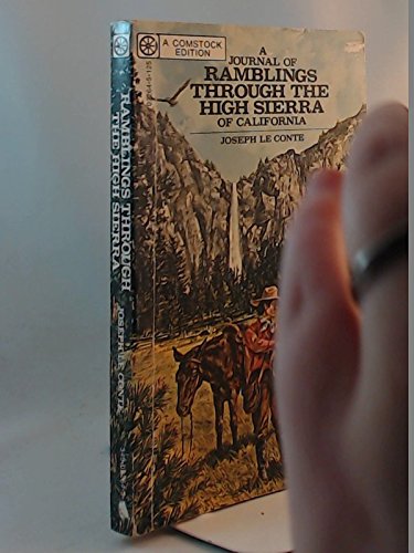 A Journal of Ramblings Through the High Sierra of California