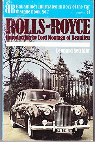 Rolls-Royce (Ballantine's illustrated history of the car: marque book)