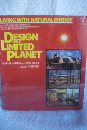 Design for a Limited Planet- Living with Natural Energy