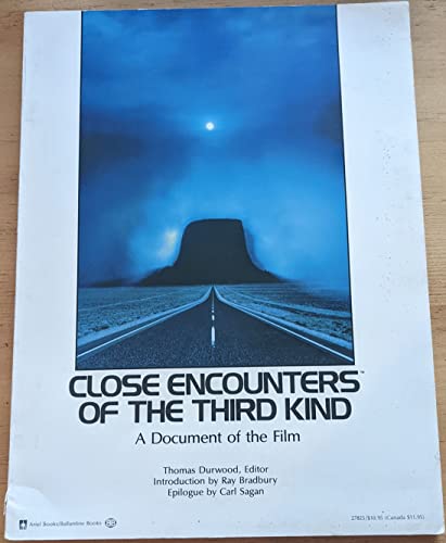 Close Encounters of the Third Kind: a Document of the Film *