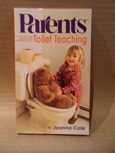 The Parents Book of Toilet Teaching