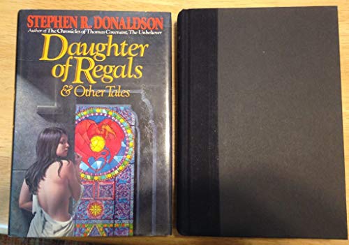 DAUGHTER OF REGALS & OTHER TALES.