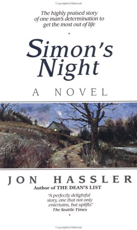 Simon's Night, a Novel; the Highly Praised Story of One Man's Determination to Get the Most Out o...