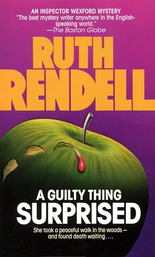A Guilty Thing Surprised (Chief Inspector Wexford Mysteries)