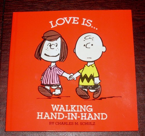 Love is Walking Hand in Hand