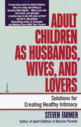Adult Children As Husbands, Wives, and Lovers: A Solutions Book
