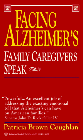 Facing Alzheimer's: Family Caregivers Speak