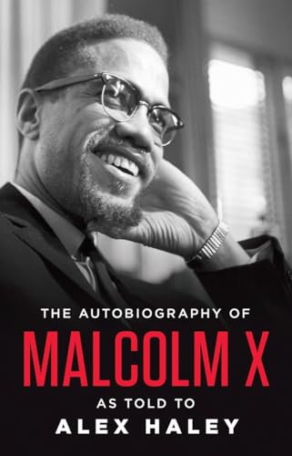 The Autobiography of Malcolm X (As Told to Alex Haley)