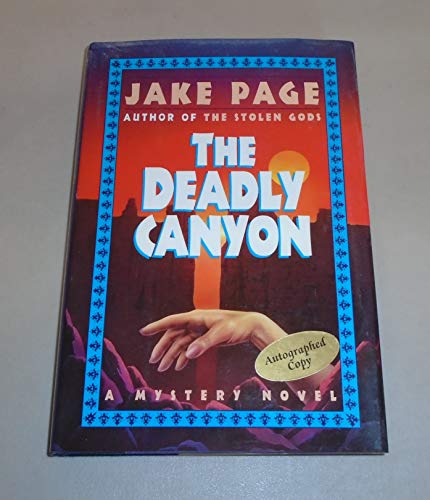 The Deadly Canyon: A Mystery Novel [Signed First Edition]