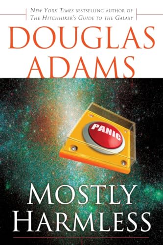Mostly Harmless (Hitchhiker's Trilogy, No 5).