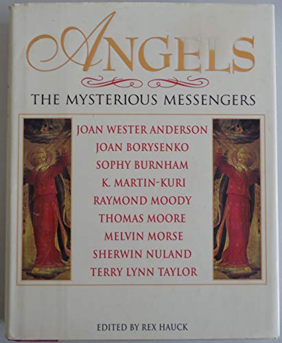 Angels: The Mysterious Messengers