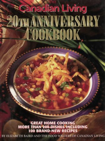 Canadian Living 20th Anniversary Cookbook