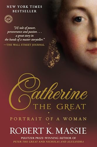 Catherine The Great: Portrait Of A Woman