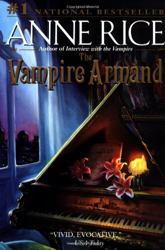 The Vampire Armand (Vampire Chronicles).