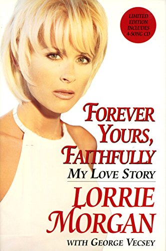 Forever Yours, Faithfully: My Love Story