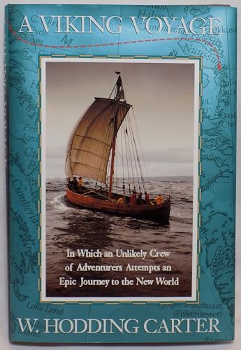 A Viking Voyage: In Which an Unlikely Crew of Adventurers Attempts an Epic Journey to the New World
A Viking Voyage: In Which an Unlikely Crew of Adventurers Attempts an Epic Journey to the New World