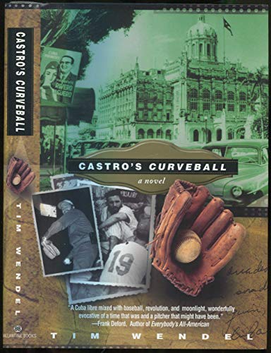 Castro's Curveball, A Novel