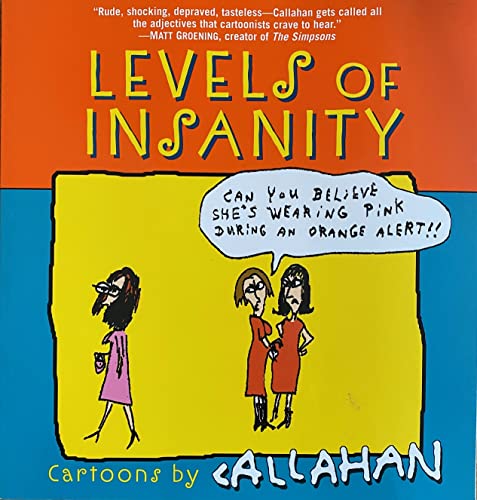 Levels of Insanity: Cartoons by Callahan