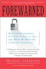 Forewarned: Why the Government Is Failing to Protect Us - and What We Must Do to Protect Ourselves