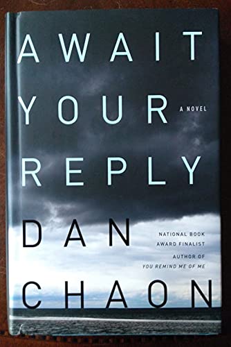 Await Your Reply: A Novel [Signed First Edition]