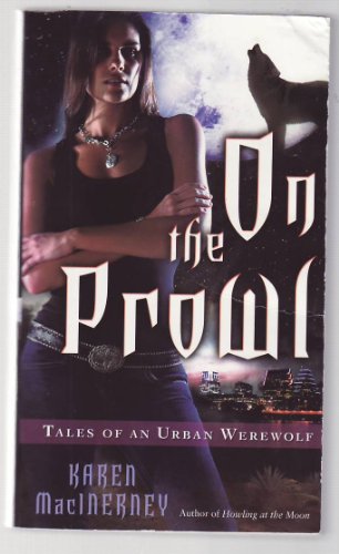 On the Prowl (Tales of an Urban Werewolf, Book 2)