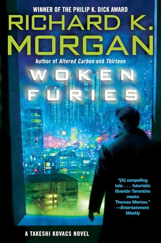 Woken Furies: A Takeshi Kovacs Novel