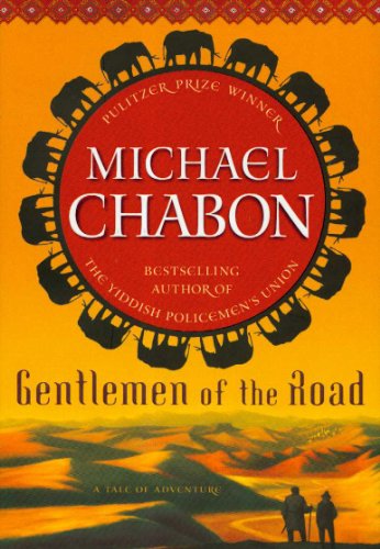 Gentlemen of the Road: A Tale of Adventure *SIGNED* Advance Uncorrected Proof