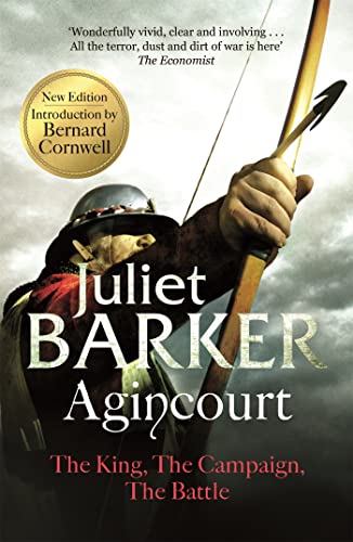 Agincourt : the king, the campaign, the battle