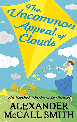The Uncommon Appeal of Clouds (Isabel Dalhousie Novels, Band 9)