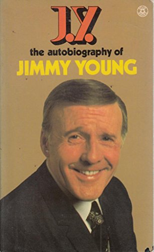 J.Y. The Autogiography of Jimmy Young