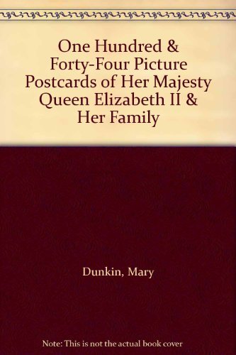 One Hundred & Forty-Four Picture Postcards of Her Majesty Queen Elizabeth II & Her Family
One Hundred & Forty-Four Picture Postcards of Her Majesty Queen Elizabeth II & Her Family