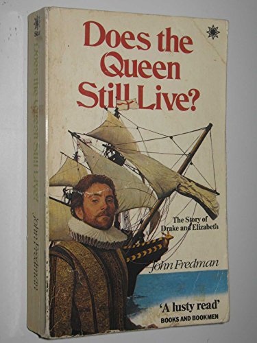 Does the Queen still Live? : The Story of Drake and Elizabeth