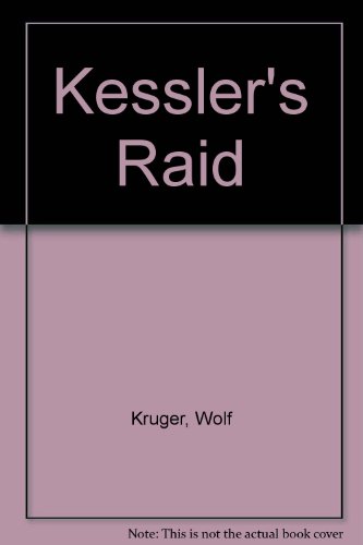 Kessler's Raid