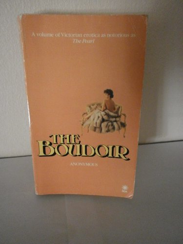 The "Boudoir": A Journal of Voluptuous Victorian Reading