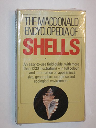 THE MACDONALD ENCYCLOPEDIA OF SHELLS
