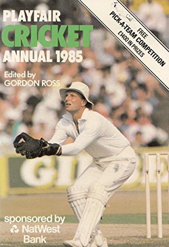 Playfair Cricket Annual 1985