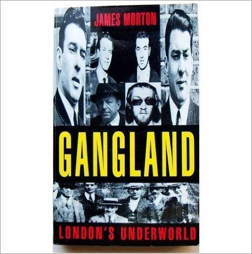 Gangland: London's Underworld