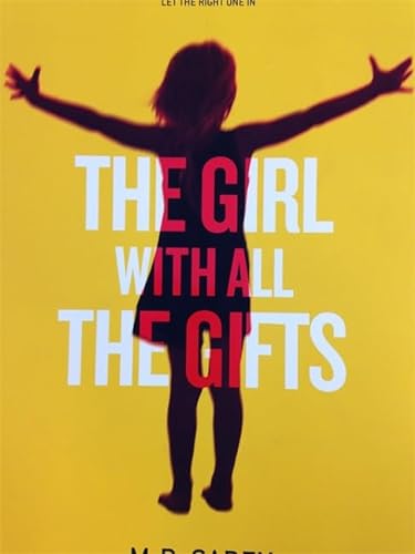 The Girl With All The Gifts 1st 1st New Signed & Quote & Located
