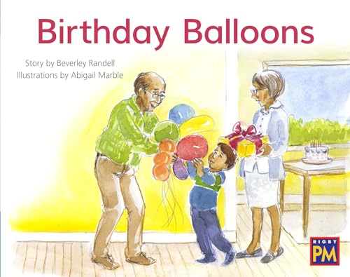 Birthday Balloons: Leveled Reader Blue Fiction Level 10 Grade 1 (Rigby PM)
