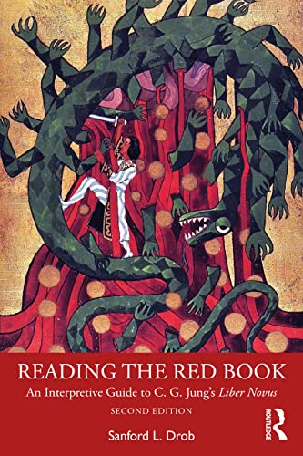 Reading the Red Book : An Interpretive Guide to C. G. Jungs Liber Novus