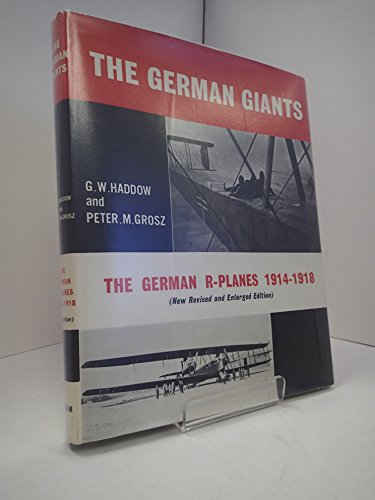 The German Giants: R-Planes, 1914-1919