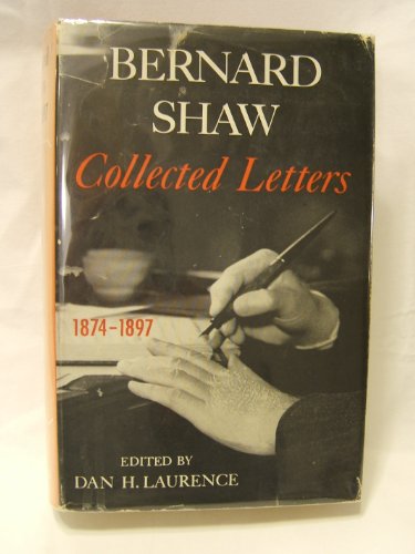 BERNARD SHAW Collected Letters 1874-1897