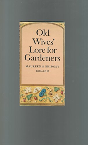 Old Wives Lore for Gardeners