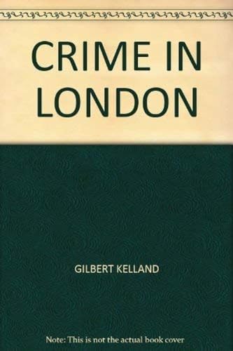 CRIME IN LONDON