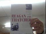 Reagan And Thatcher (SCARCE HARDBACK FIRST EDITION IN DUSTWRAPPER SIGNED BY THE AUTHOR)