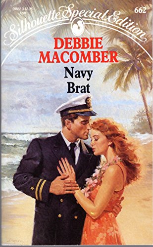 Navy Brat (The Navy Series #3) (Silhouette Special Edition, No 662)