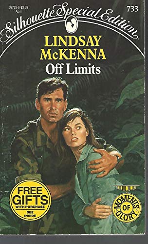 Off Limits (Moments of Glory)(Silhouette Special Edition, No. 733)