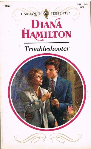 Troubleshooter (Harlequin Presents #1563)